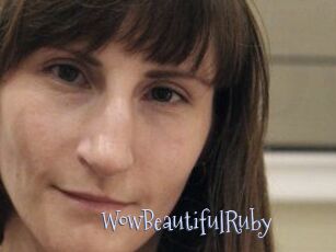 Wow_Beautiful_Ruby