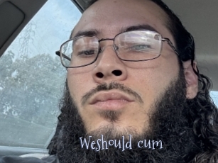 Weshould_cum