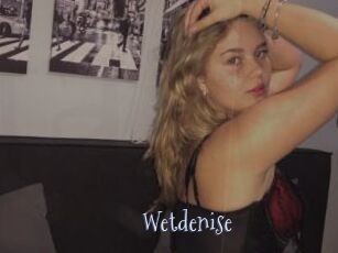 Wetdenise
