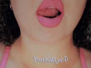 YourKatty40D Faceporno
