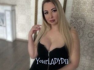 YourLADYDII