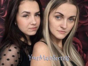 YourMainSecrets