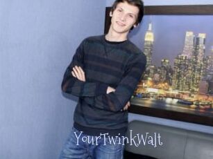 YourTwinkWalt
