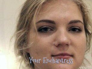 Your_Enchantress