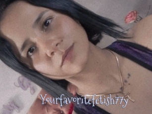 Yourfavoritefetish77y