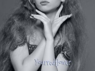 Yourredflower