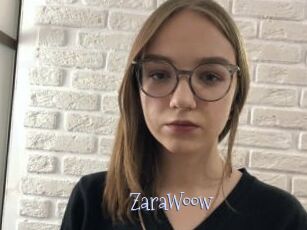 ZaraWoow